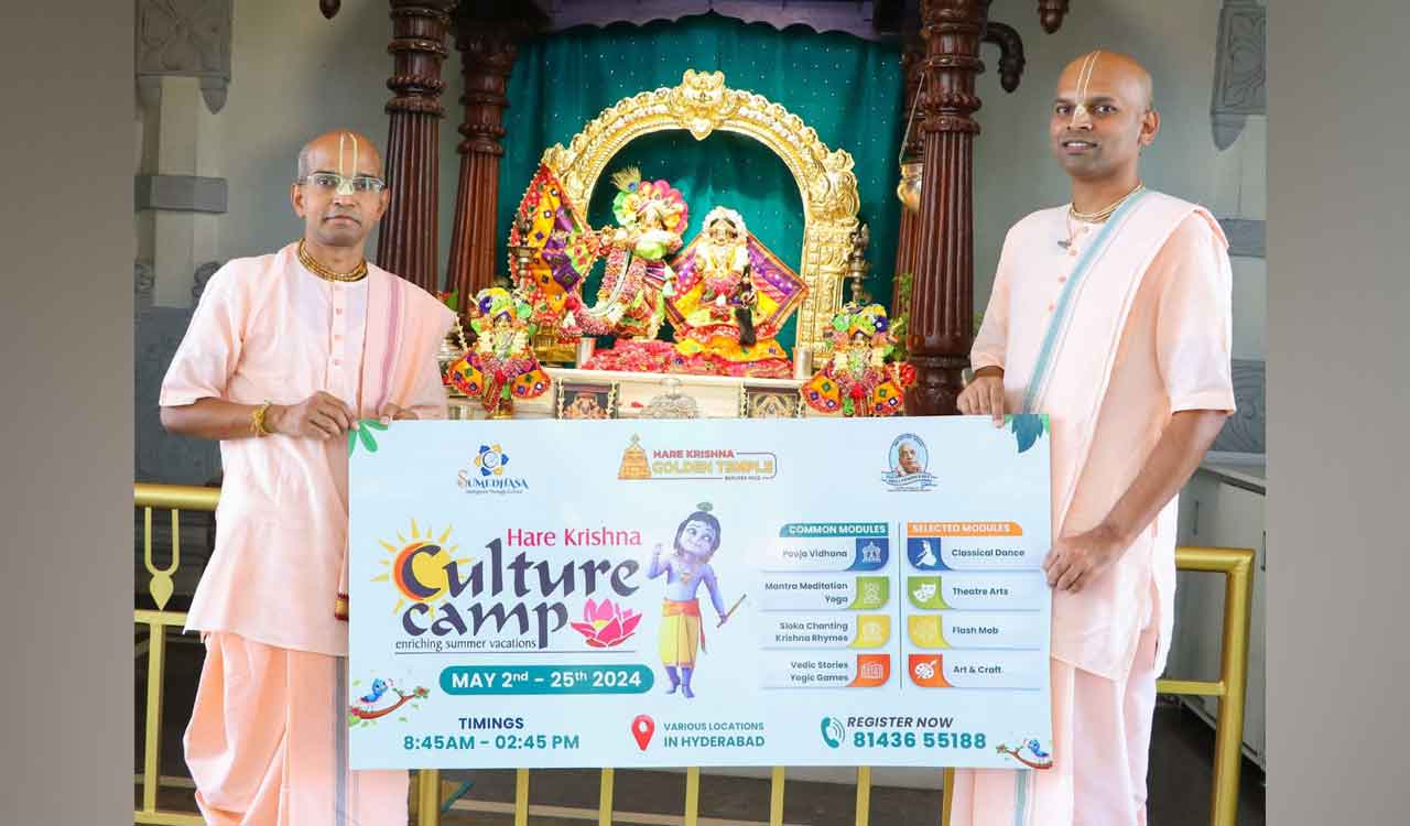 Hare Krishna Culture Camp in Hyderabad to enrich summer vacations-Telangana Today
